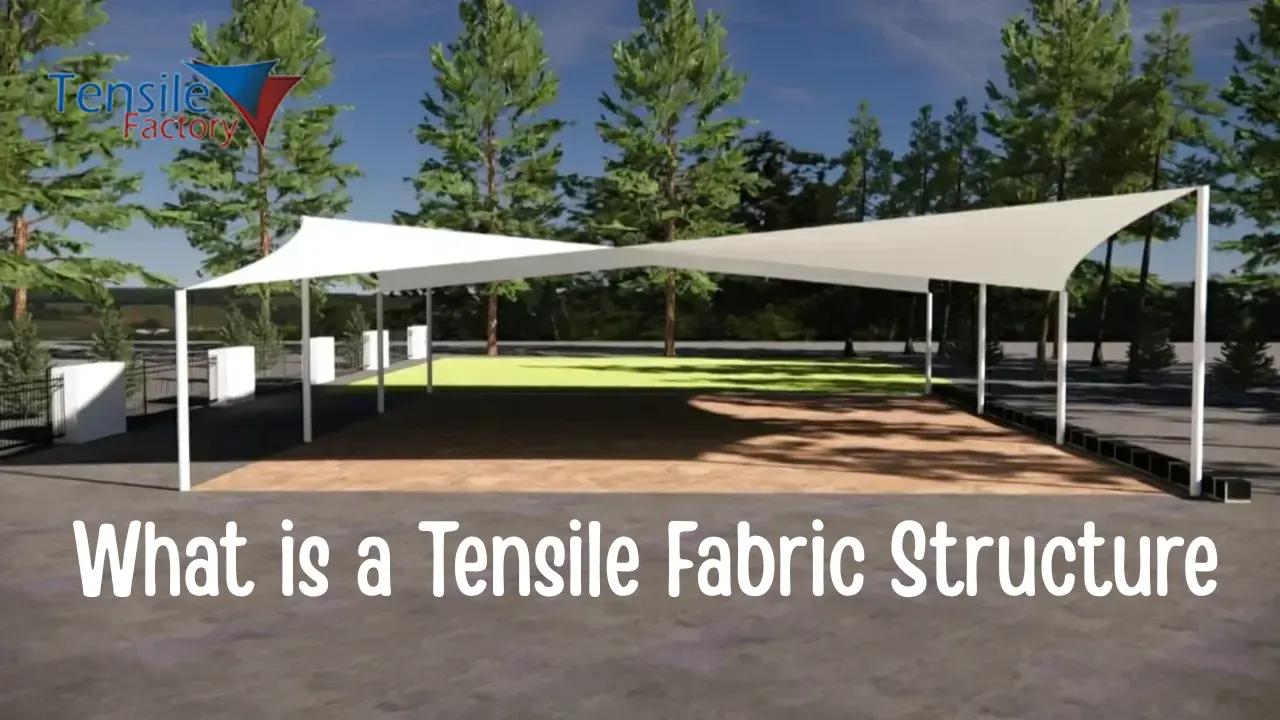 You are currently viewing What is a Tensile Fabric Structure? Types, Material Properties & Price Overview