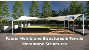Read more about the article Complete Guide to Fabric Membrane Structures and Tensile Membrane Structures Manufacturers in India